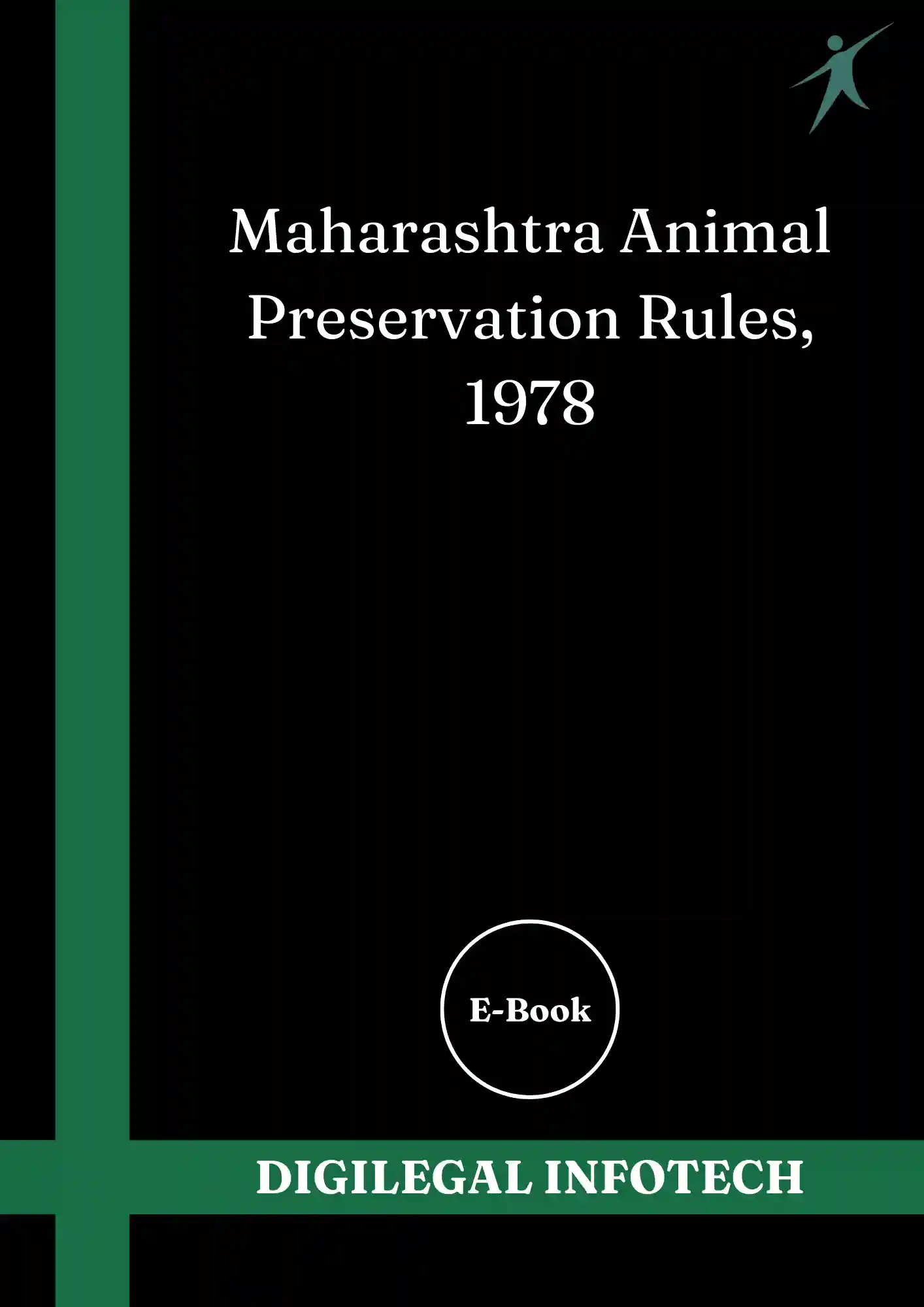 Maharashtra Animal Preservation Rules, 1978